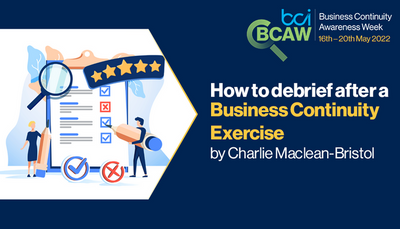 How to debrief after a Business Continuity Exercise