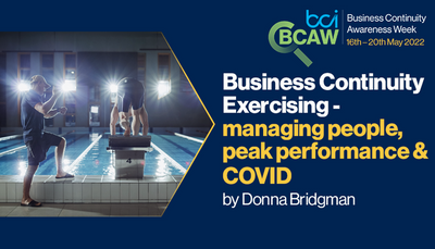 Business Continuity Exercising - managing people, peak performance &amp; COVID
