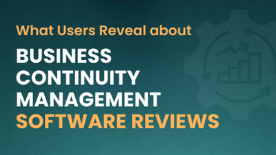 Business Continuity Software Reviews: BCM Market in 2026