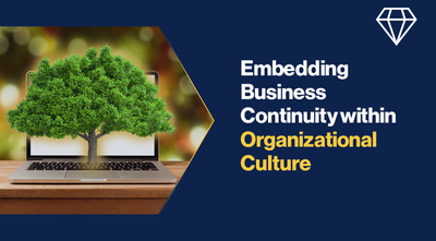 Embedding Business Continuity within Organizational Culture