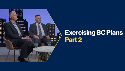 Exercising the Business Continuity Plan - Part 2