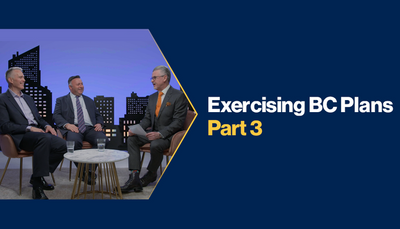 Exercising the Business Continuity Plan - Part 3