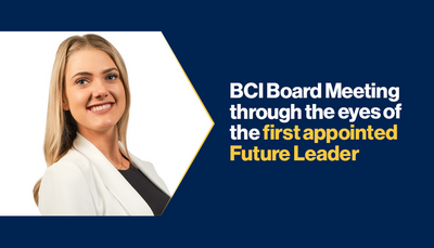 BCI Board Meeting through the eyes of the first appointed Future Leader