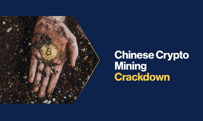 Chinese Crypto Mining Crackdown