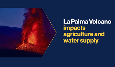 La Palma Volcano impacts agriculture and water supply