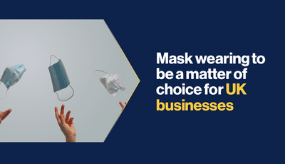 Mask wearing to be a matter of choice for UK businesses