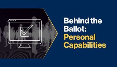 Behind the Ballot: Personal Capabilities