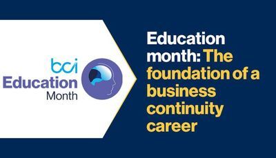 Education month: The foundation of a business continuity career