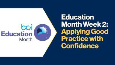 Education Month Week 2: Applying Good Practice with Confidence