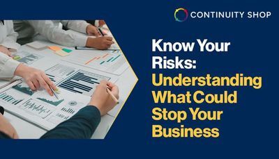 Know Your Risks: Understanding What Could Stop Your Business