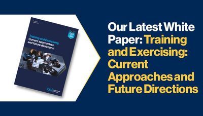 Our Latest White Paper: Training and Exercising: Current Approaches and Future Directions