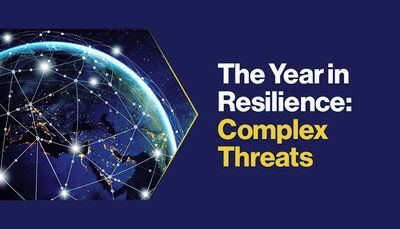 The Year in Resilience: Complex Threats