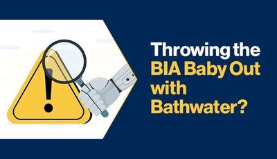 Throwing the BIA Baby Out with Bathwater?