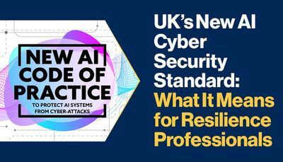 UK&rsquo;s New AI Cyber Security Standard: What It Means for Resilience Professionals