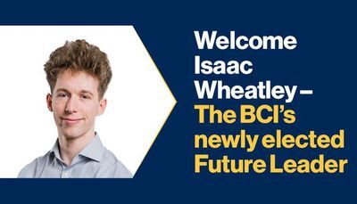 Welcome Isaac Wheatley &ndash; The BCI&rsquo;s Newly Elected Future Leader