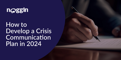 How to Develop a Crisis Communication Plan in 2024