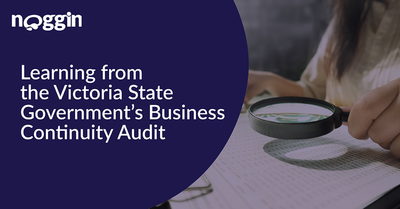 Learning from the Victoria State Government&rsquo;s Business Continuity Audit