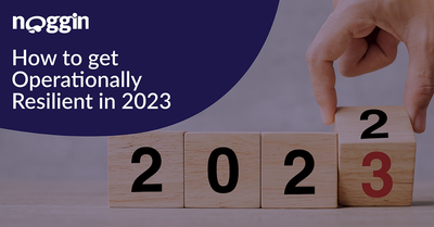 Keys to Getting Operationally Resilient in 2023