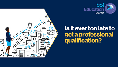 Is it ever too late to get a professional qualification?