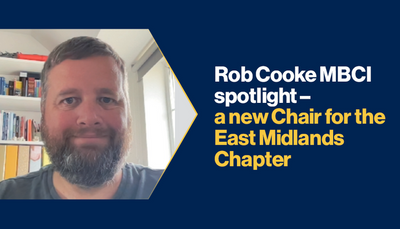 Rob Cooke MBCI &ndash; a new Leader for the BCI East Midlands Chapter