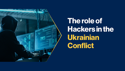 The role of hackers in the Ukrainian Conflict