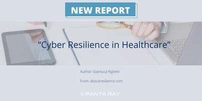 Cyber Resilience in Healthcare &ndash; New Report