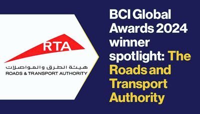 BCI Global Award 2024 Winner Spotlight: The Roads and Transport Authority