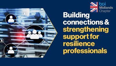 BCI Midlands Chapter: Building Connections and Strengthening Support for Resilience Professionals