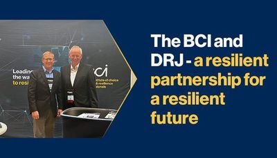 The BCI and DRJ - A resilient partnership for a resilient future