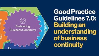 Good Practice Guidelines 7.0: Building an understanding of business continuity