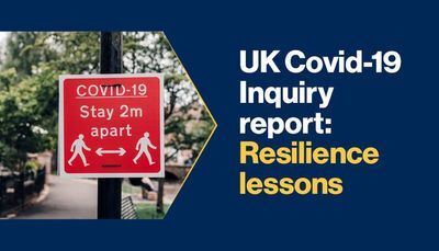 UK Covid-19 Inquiry report: Resilience lessons