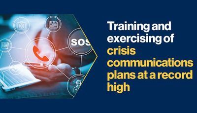 Training and Exercising of Crisis Communications Plans at a Record High