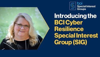 Introducing the BCI Cyber Resilience Special Interest Group