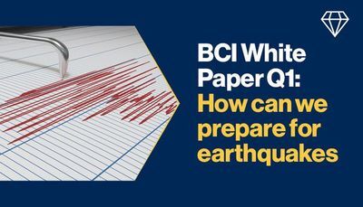 BCI White Paper Q1: How Can We Prepare for Earthquakes