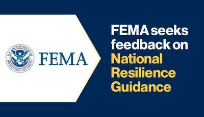FEMA Seeks Feedback on National Resilience Guidance