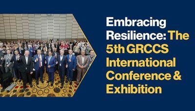 Embracing Resilience: The 5th GRCCS International Conference &amp; Exhibition