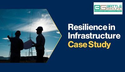 Resilience in Infrastructure Case Study