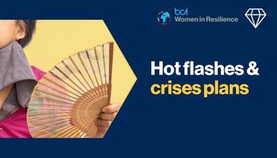 Hot flashes and crisis plans: The unexpected curveball