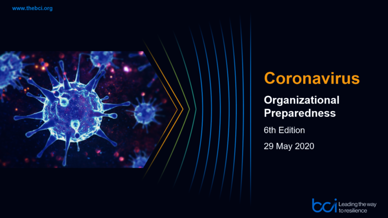 BCI Coronavirus Organizational Preparedness Report - 6th Edition